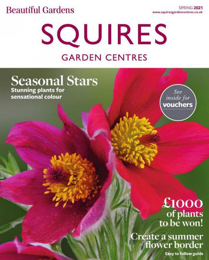 Spring 2021 . Squires Garden Centres (2021-04-30-2021-04-30)