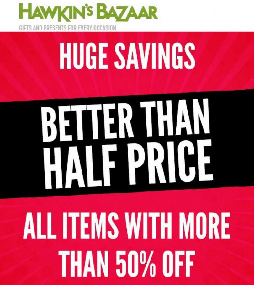 Huge Savings. Hawkin's Bazaar (2021-07-22-2021-07-22)