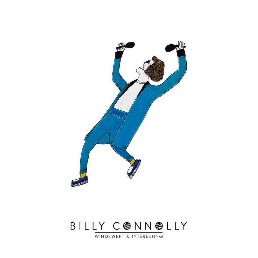 Billy Connolly - Windswept & Interesting. Castle Galleries (2021-09-30-2021-09-30)