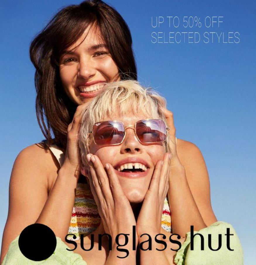 Up to 50% off selected styles. Sunglass Hut (2021-11-06-2021-11-06)