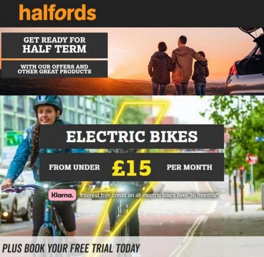 Get Ready For Half Term. Halfords (2022-02-28-2022-02-28)