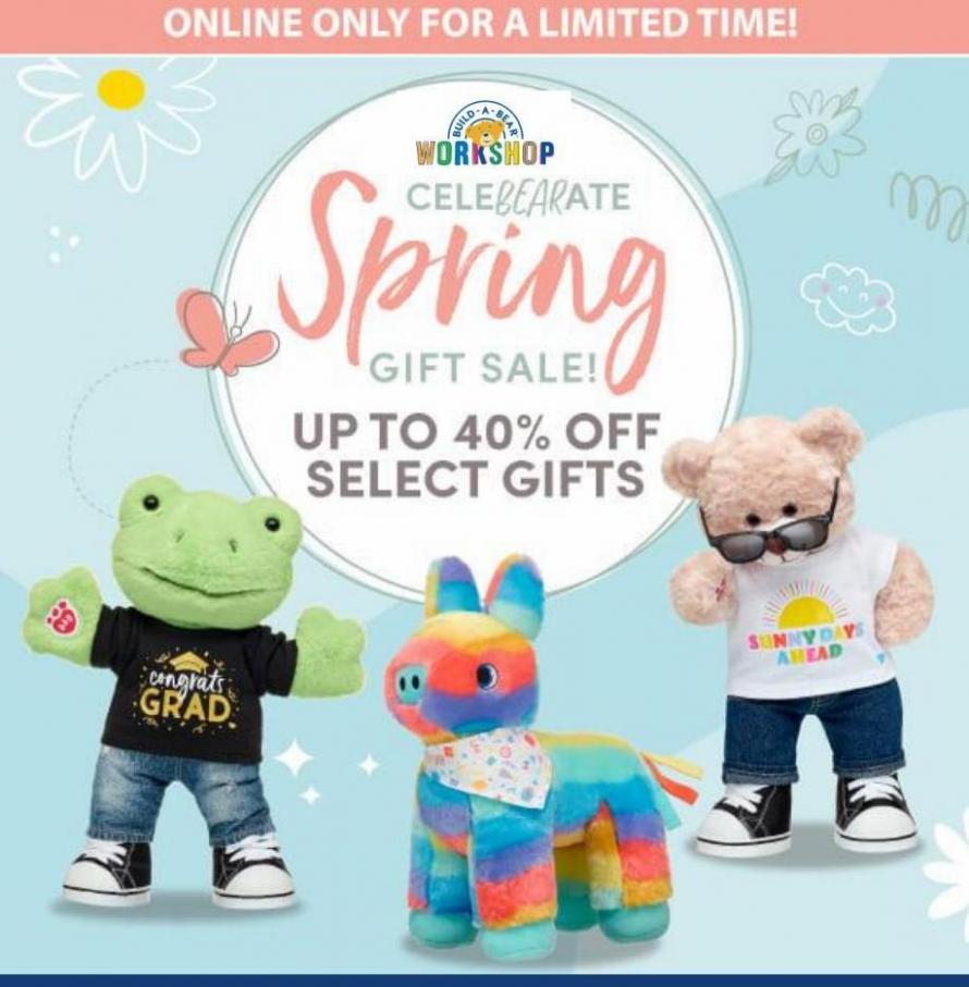 Spring Gift Sale - Up To 40% Off. Build a Bear (2022-05-01-2022-05-01)