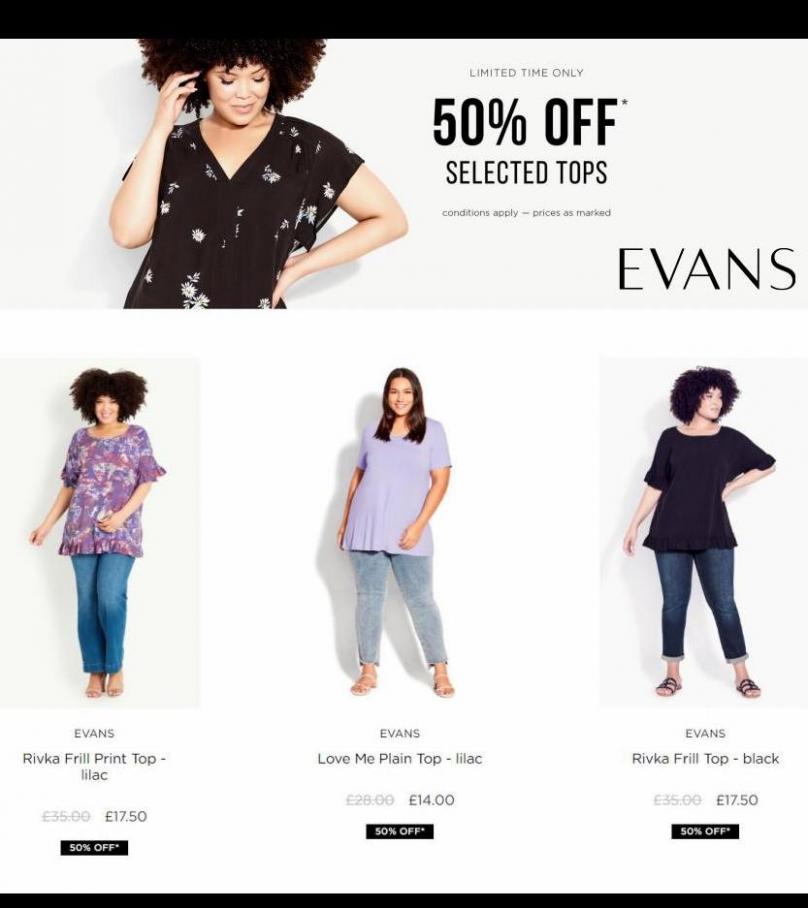 50% Off Selected tops. Evans (2022-07-07-2022-07-07)
