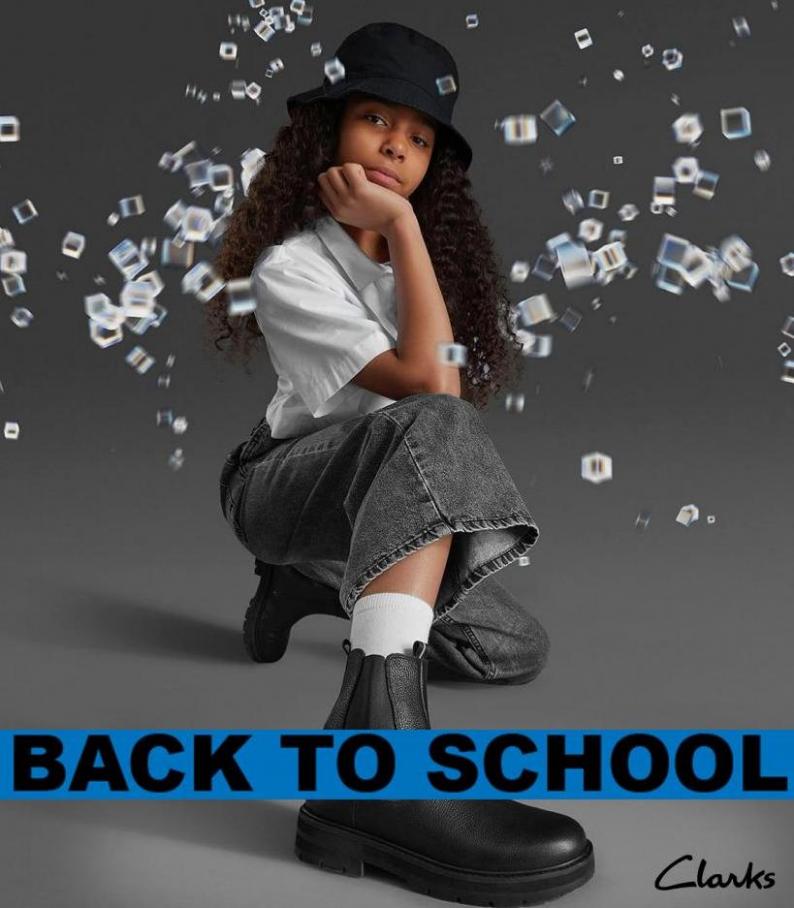 BACK TO SCHOOL. Clarks (2022-09-12-2022-09-12)