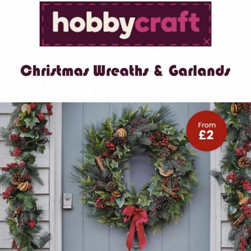 Christmas Wreaths & Garlands. Hobbycraft (2022-12-16-2022-12-16)