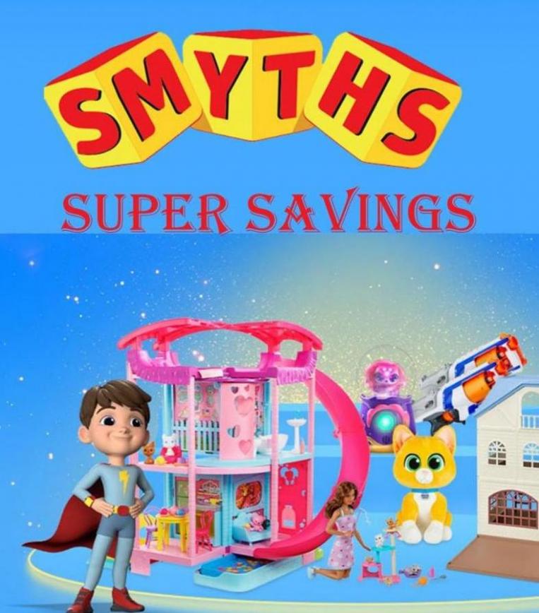 Super Savings. Smyths Toys (2022-12-19-2022-12-19)