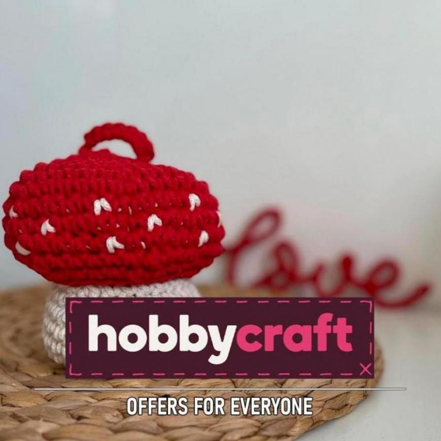 Offers for everyone. Hobbycraft (2023-03-07-2023-03-07)