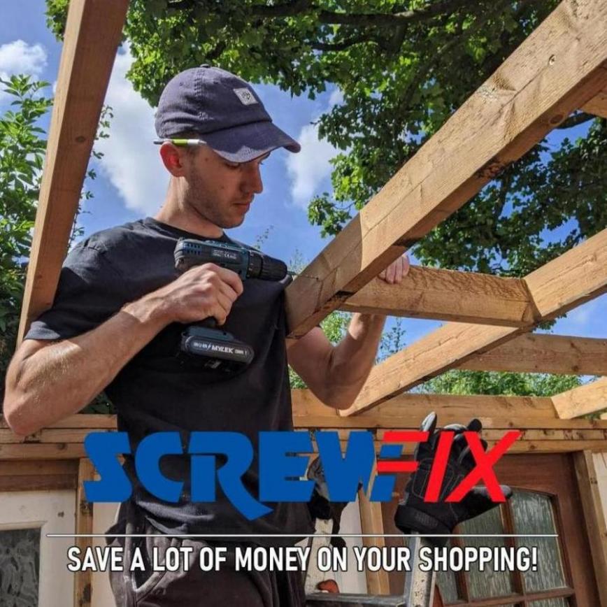 Save a lot of money on your shopping!. Screwfix (2023-04-25-2023-04-25)