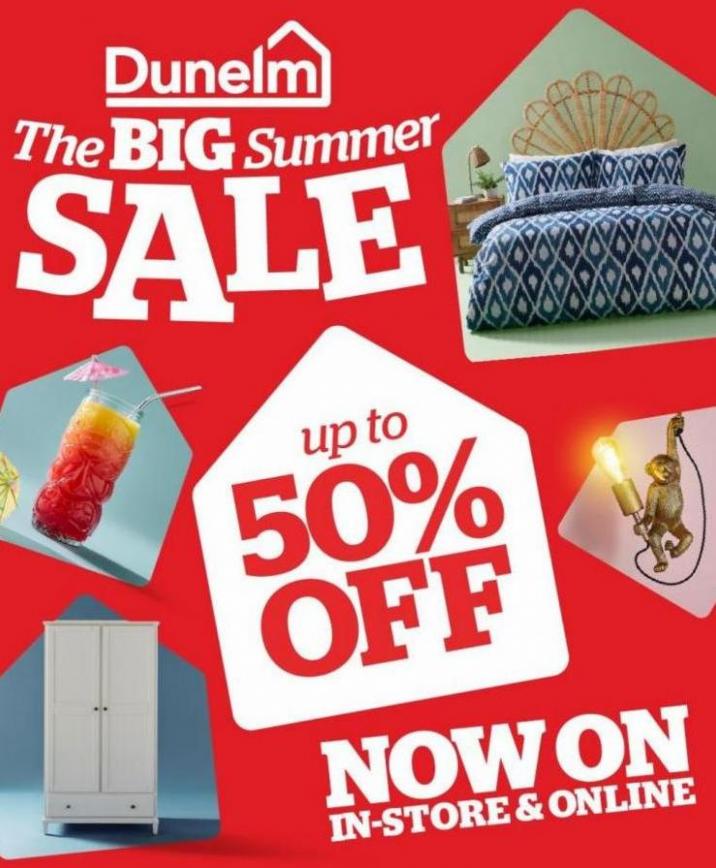 The Big Summer Sale up to 50% off. Dunelm (2023-06-30-2023-06-30)