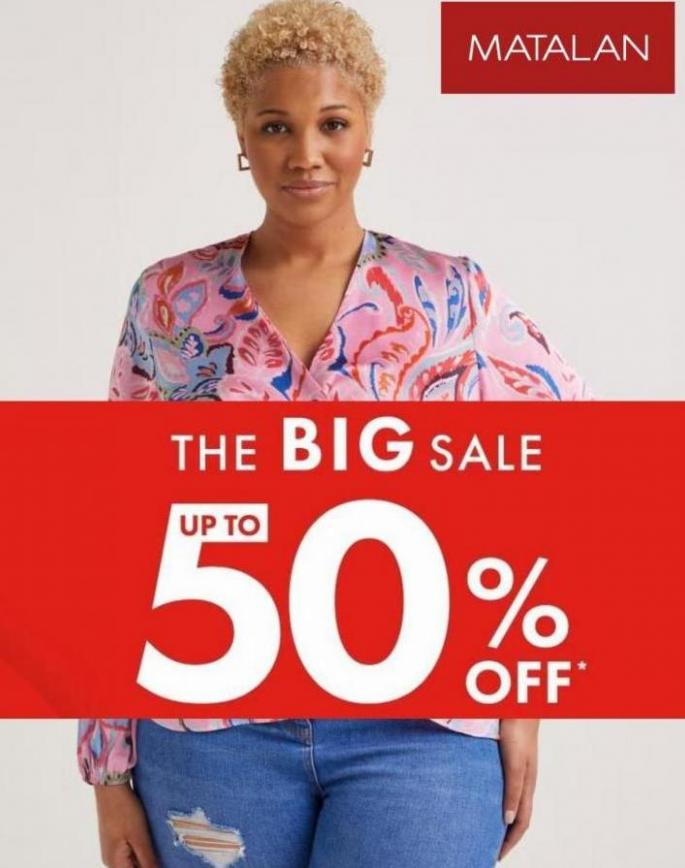The big Sale up to 50% off. Matalan (2023-08-23-2023-08-23)