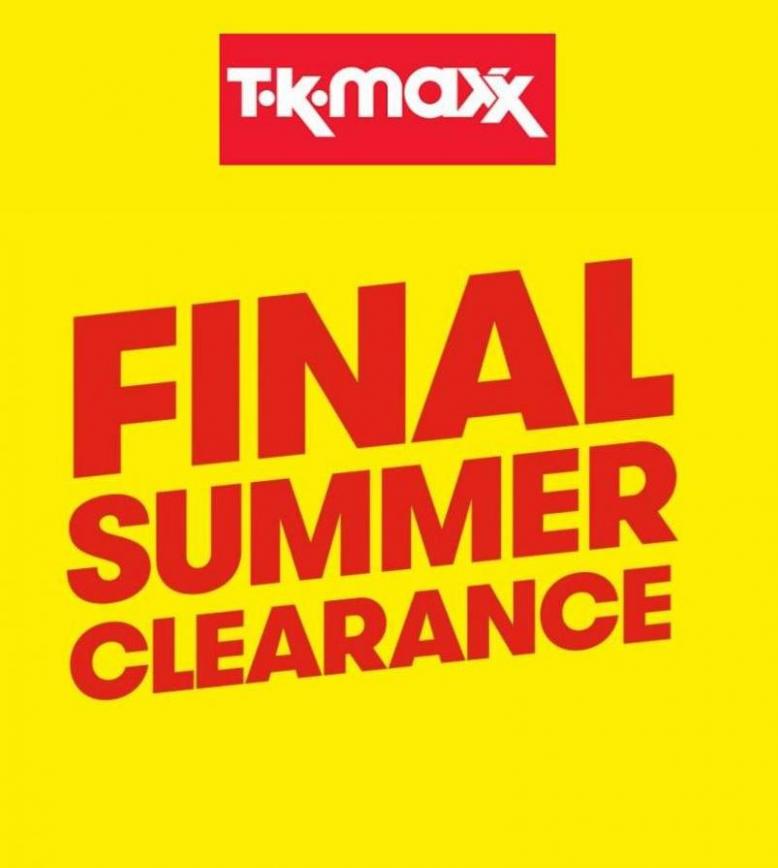 TK Maxx Final Summe Sale. TK Maxx (2023-09-03-2023-09-03)