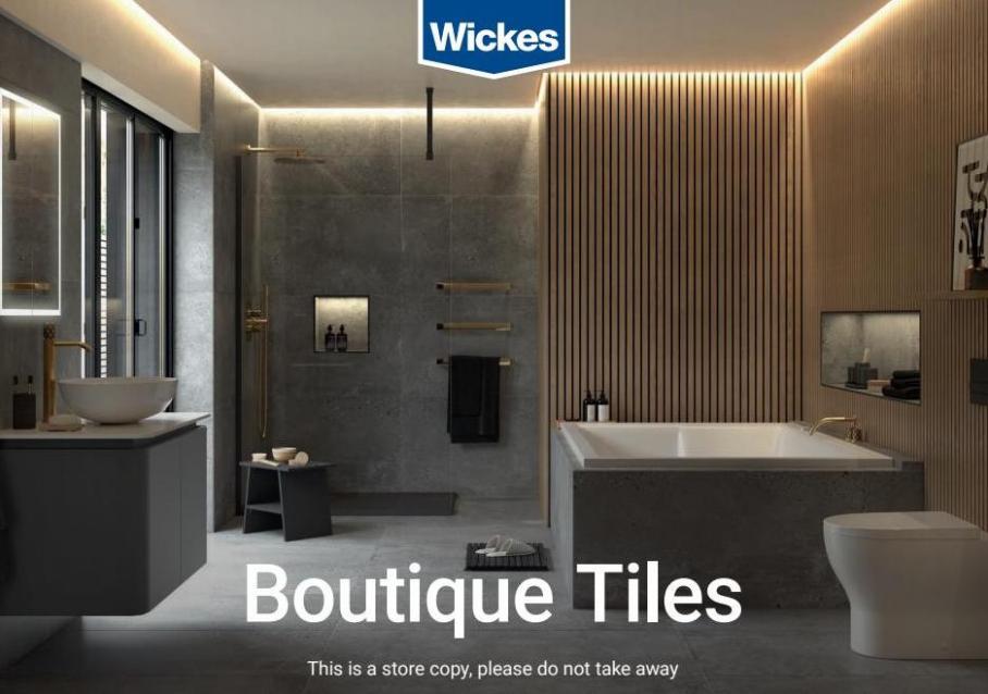 Wickes Boutique Tiles. Wickes (2024-05-31-2024-05-31)