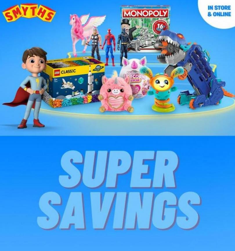 Smyths Toys Super Savings. Smyths Toys (2023-10-18-2023-10-18)