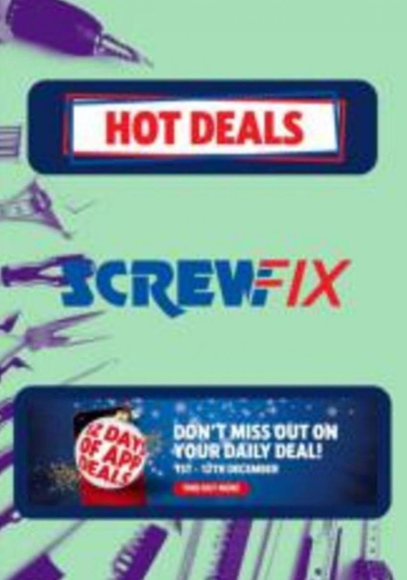 Hot Deals. Screwfix (2024-01-07-2024-01-07)